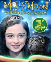 Смотреть Онлайн Молли Мун и волшебная книга гипноза / Molly Moon and the Incredible Book of Hypnotism [2015]